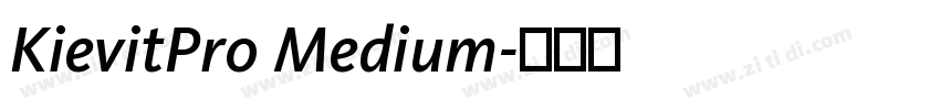 KievitPro Medium字体转换